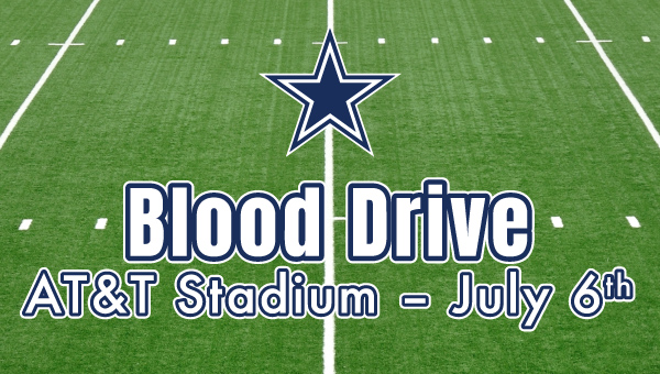 Dallas Cowboys host Carter BloodCare blood drive July 6